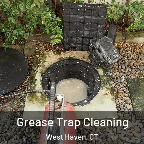  Grease Trap Cleaning West Haven, CT