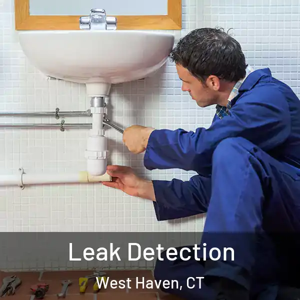  Leak Detection West Haven, CT