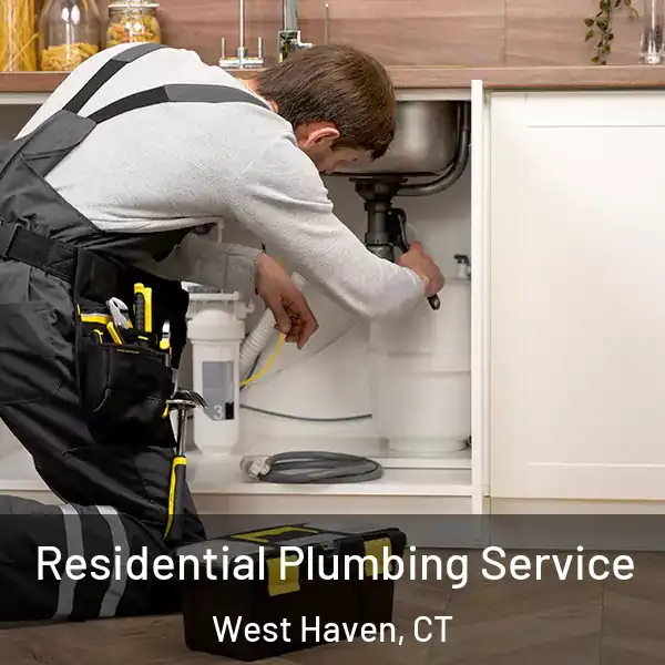  Residential Plumbing Service West Haven, CT