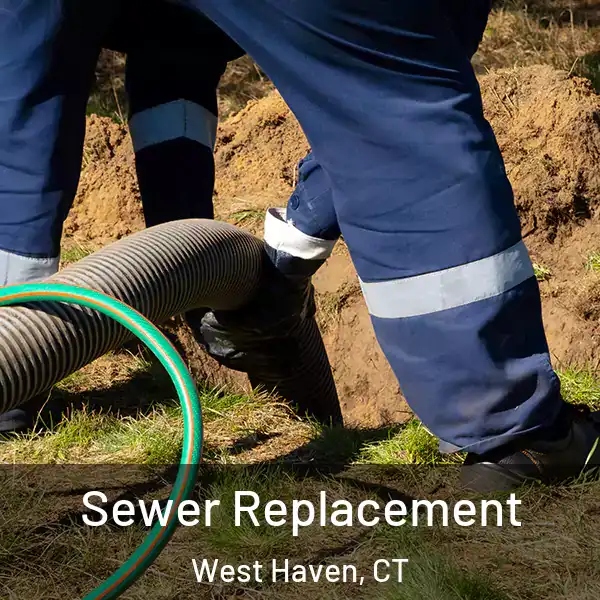  Sewer Replacement West Haven, CT