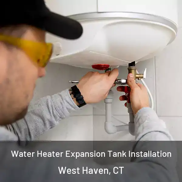  Water Heater Expansion Tank Installation West Haven, CT