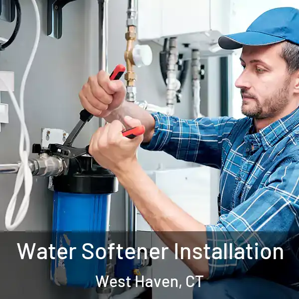  Water Softener Installation West Haven, CT